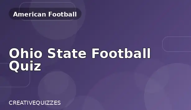 Ohio State Football Quiz