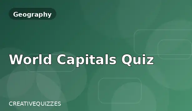 World Capitals Quiz