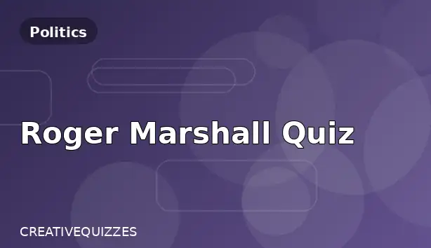 Roger Marshall Quiz