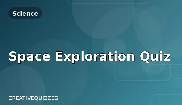 Space Exploration Quiz