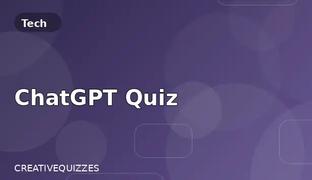 ChatGPT Quiz