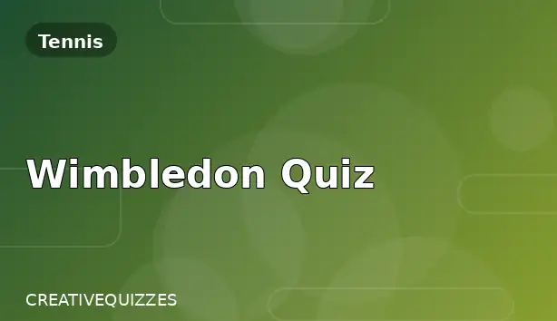 Wimbledon Quiz
